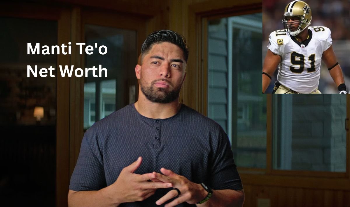 Manti Te'o Net Worth