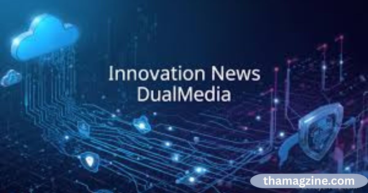 Innovation News DualMedia